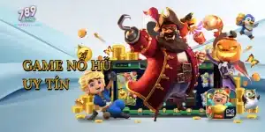 game-no-hu-uy-tin-1